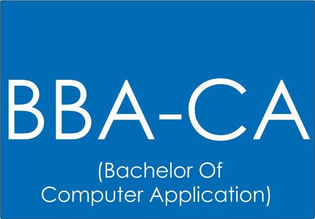 BBA-CA (Bachelor Of Computer Application)