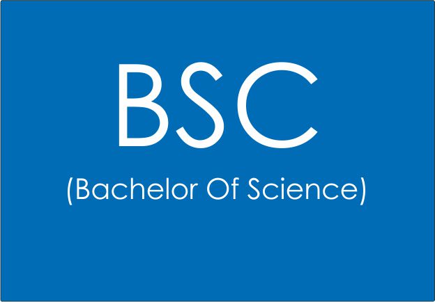 BSC (Bachelor Of Science)